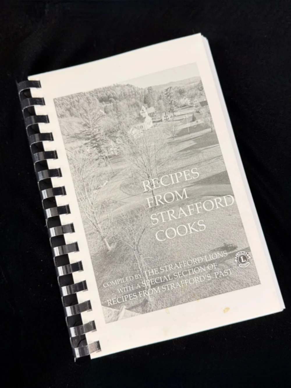 2009 Recipes from Strafford VT Cooks Lions Club Spiral Bound Cookbook